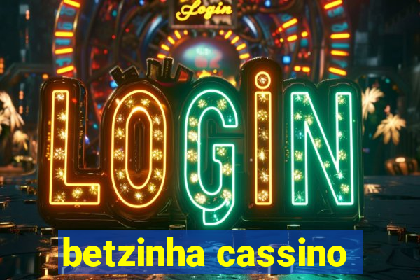 betzinha cassino